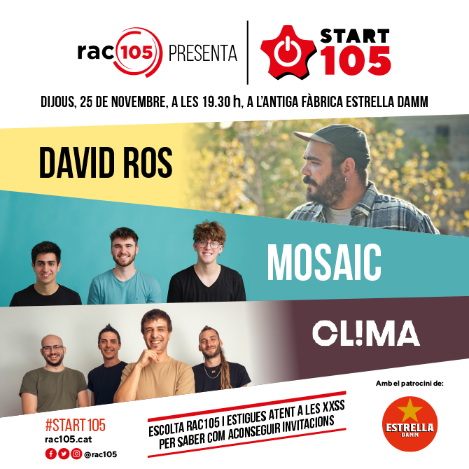 rac105's tweet photo. ⭐ Arriben nous grups a l'escena catalana, els vols conèixer? A RAC105 te'ls presentem en un concert molt especial, arriba #START105
🎙️ David Ros, Mosaic i Clima et faran viure una nit única a l'Antiga Fàbrica Estrella Damm.
👋🏼 Vols venir? Apunta't aquí: https://t.co/kulE0RcbPi https://t.co/qcd2OvBHVu