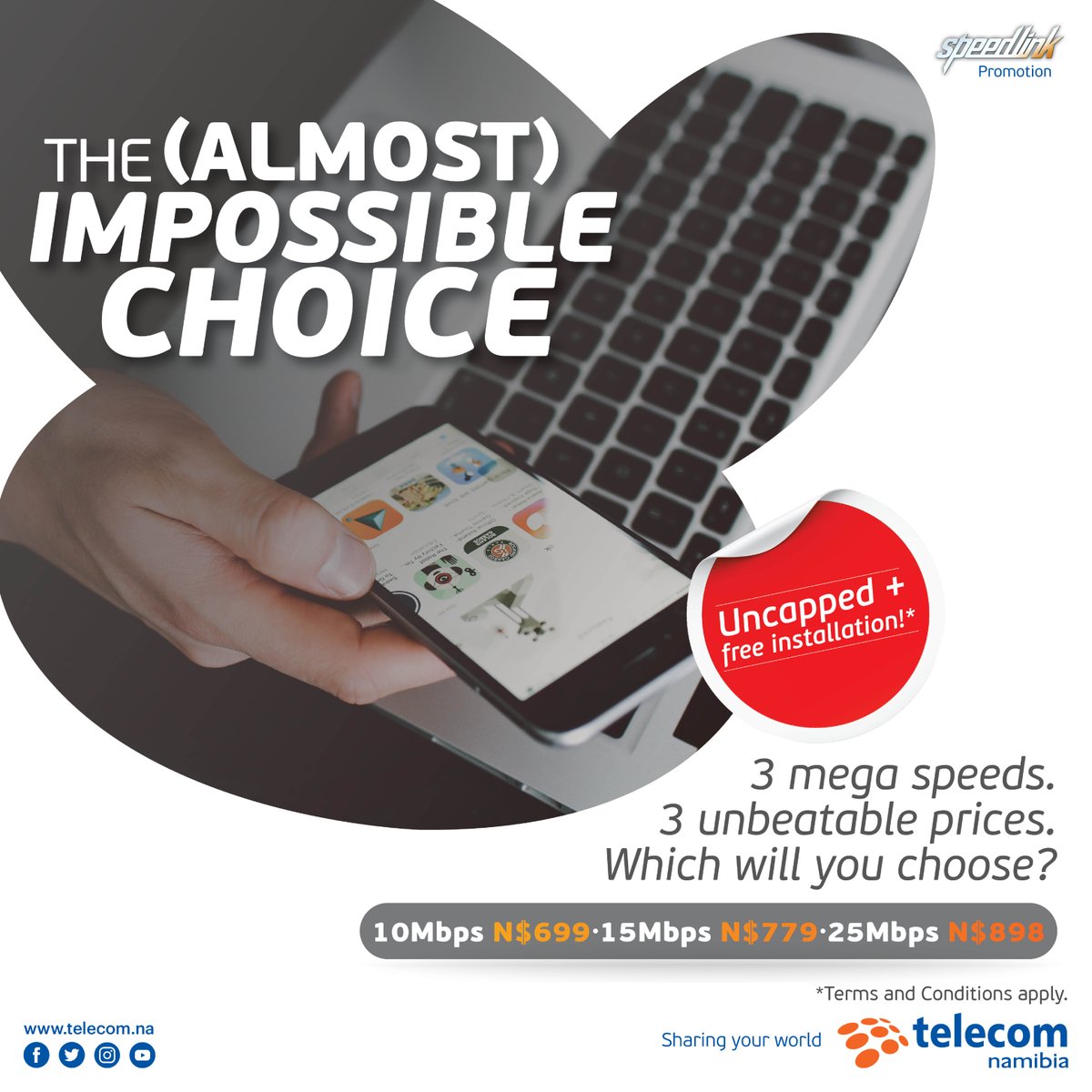 TelecomNamibia's tweet photo. Sign up for one of our 3 mega speeds with unbeatable prices.
10 Mbps - N$699
15 Mbps - N$799
25 Mbps - N$898
Offer valid until 13 December 2021. For more information, visit your nearest Teleshop or call us toll free on 11000. #Speedlink #telecomnamibia https://t.co/lAuHe89YmQ