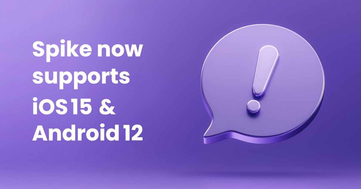 SpikeNowHQ's tweet photo. #Applelovers and #Androidlovers Spike now supports iOS15 and Android12! ➡️ Head to the app store to check out the newest features and exciting update. #appstore #GooglePlaystore #newupdate https://t.co/xsgrnuaau3
