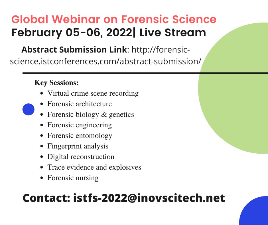 Global #Webinar on #Forensic #Science | #February 5-6, 2022.
Submit #abstract to be #Speaker are Forensic Science Webinar
Submit Abstract: forensic-science.istconferences.com/abstract.../
Contact: istfs-2022@inovscitech.net | +91 7892129992
 #forensicpsychology #Forensicbiology #forensicstudents