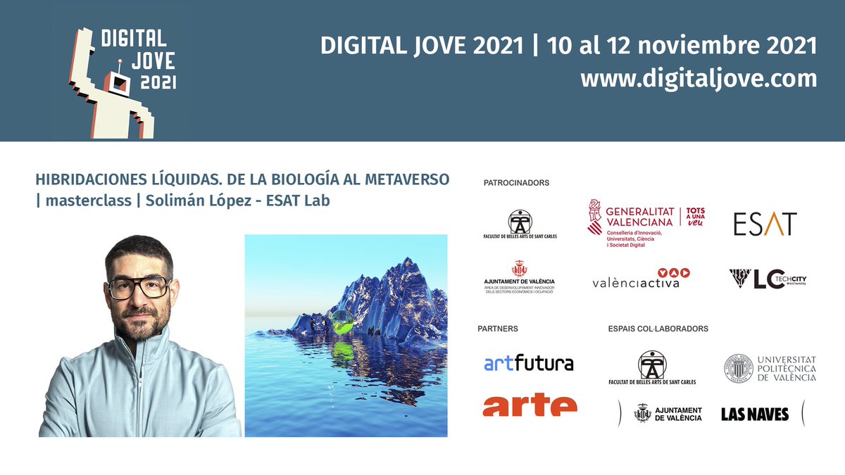 digital_jove's tweet photo. Digital Jove 2021 | masterclass "Hibridaciones Líquidas. De la Biología al Metaverso", con @solimanlopez #NewMedia Artist y Director de @ESAT_Valencia Lab y @harddiskmuseum | https://t.co/M4cBce0EmA #DigitalJove2021 #DigitalJove #SolimanLopez #Olea #ESATLab #NFTs #digital #art https://t.co/uo2cVTyGnb