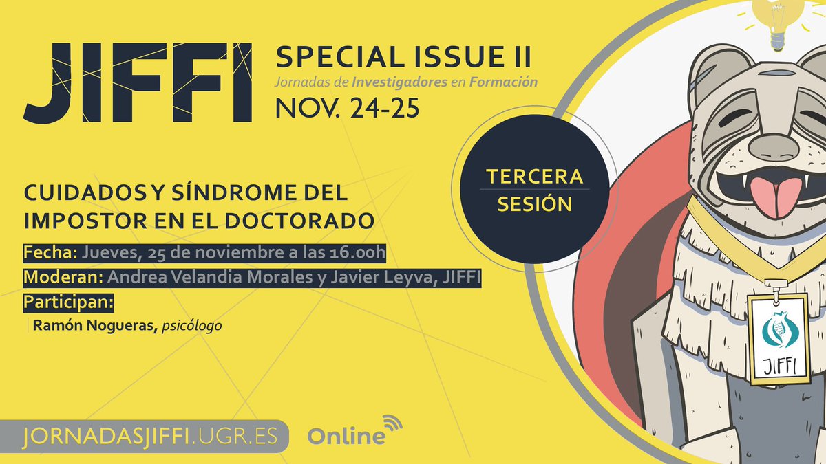 JiFFi_UGR's tweet photo. SESIÓN 3: Cuidados y síndrome del impostor en el doctorado

📅 25 de noviembre, 16:00-18:00h

👥 Moderan Andrea Velandia Morales (@crieajna) y Javier Leyva (@DtnJavilin) – organización JIFFI

🗣️ Nuestro ponente será:

➡️Ramón Nogueras (@RamonNogueras) – Psicólogo https://t.co/4YzuXQLRE2