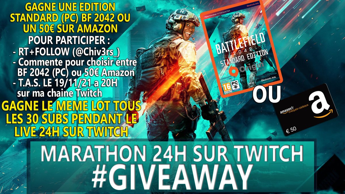 J'organise un #GIVEAWAY Pour l'occasion du #marathon  24h sur #Battlefield2042 
Pour Participer :
-♻️RT +❤️ FAV LE POST
-✅FOLLOW <a href="/Chiv3rs_/">Chiv3rs</a>
- Commente BF 2042 ou 50€ Amazon
- TAS le 19/11/21 a 20H
Gagne le même lot tous les 30 subs pendant le live 24h sur twitch.tv/chiv3rs