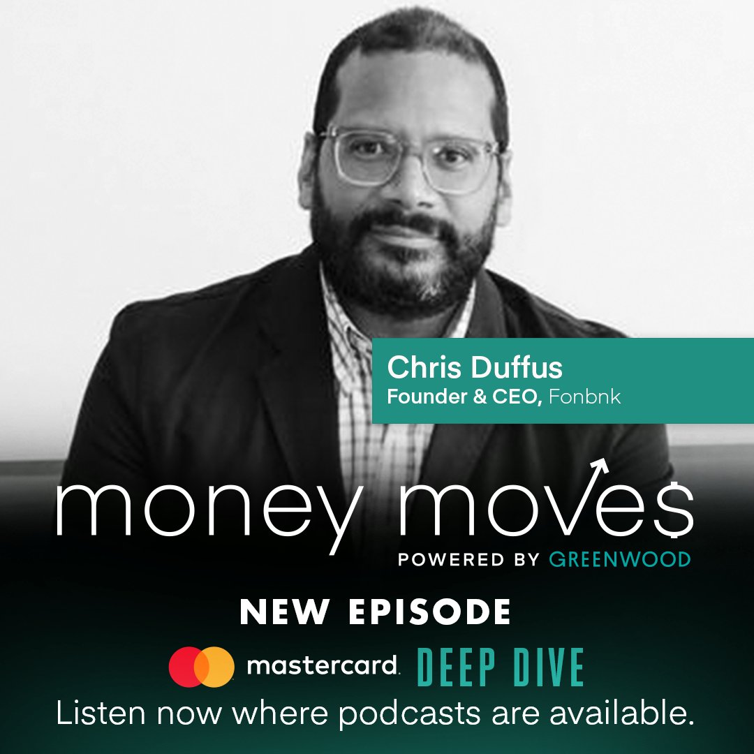 gogreenwood_'s tweet photo. Chris Duffus, founder and CEO of Fonbnk, Inc., returns to the #MoneyMovesPodcast to give us a Deep Dive on all things digital currency. 🎧💰
Listen Now: https://t.co/QR4UoLC6dz
Hosted by: Tanya Sam
Brought to you by: @Mastercard https://t.co/OGq4Hy7YdK