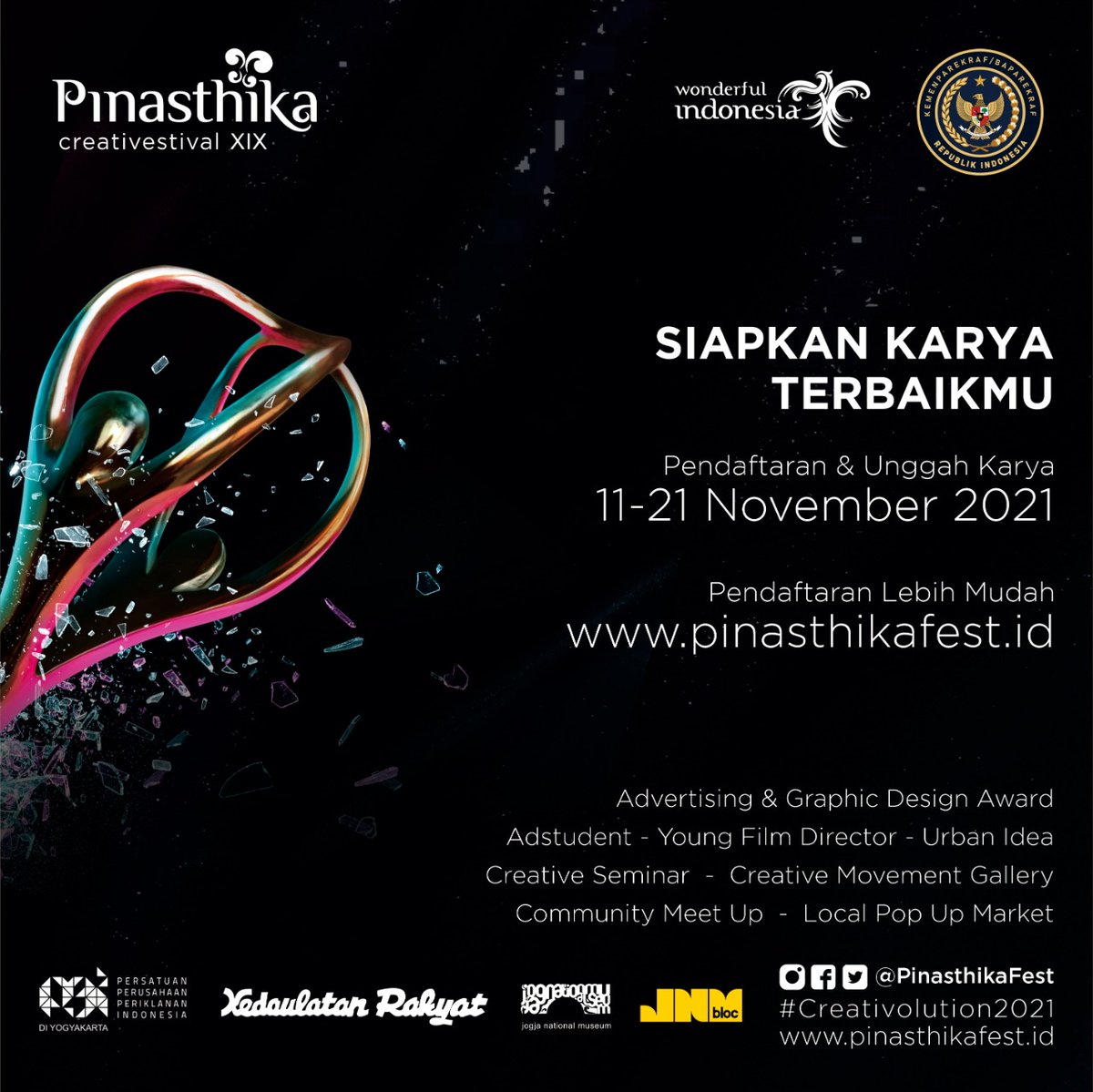 PinasthikaFest's tweet photo. Siapkan karya terbaikmu...
Advertising
Graphic Design
Craftmanship
Adstudent
Young Film Director
Urban Idea
#Creativolution2021 https://t.co/Wfn9sG4pHd