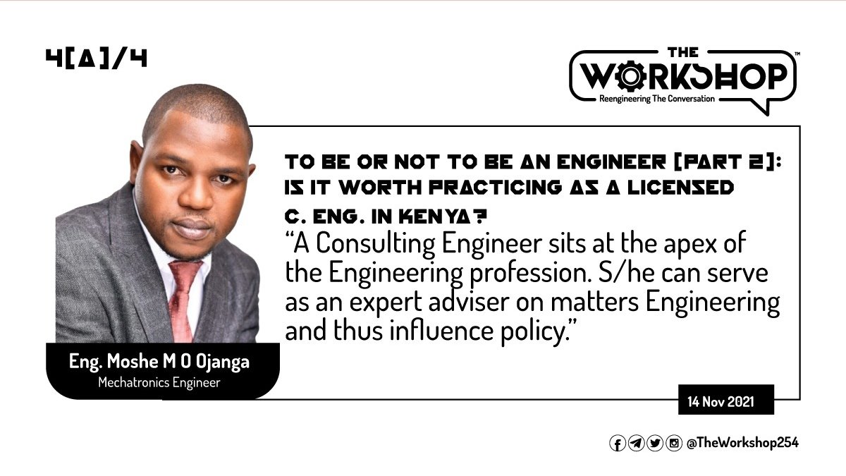 TheWorkshop254's tweet photo. 4(A)/4
@Blacklake254: A #CEngKE sits at the apex of the #EngineeringKE profession. S/he can serve as an expert adviser on matters #EngineeringKE & thus influence policy.
#TheWorkshop254 https://t.co/IV7BIqkP4Y