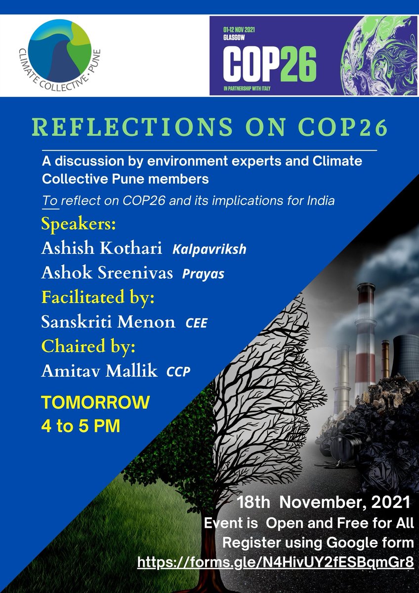 Discussion on #COP26 #India and its future 
Happening #tomorrow on 18th November 2021 at 4 PM 
Don't miss! 
Free Registration at: 
forms.gle/N4HivUY2fESBqm…