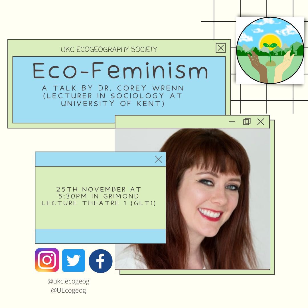 We are proud to host @DrCoreyLeeWrenn on the 25.11.21 at  17:30-18:30 in GLT1
Expect an engaging talk on how Feminism relates to Veganism and Environmentalism, as well as other themes.                                                   This is NOT a talk to be missed!
