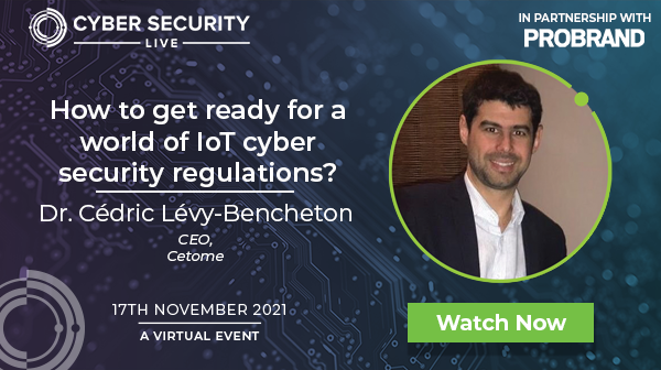 Probrand's tweet photo. On the IT stream from 11:55AM join Dr. Cédric LEVY-BENCHETON, CEO at Cetome deliver an insightful talk on 'How to get ready for a world of IoT cyber security regulations' https://t.co/RysBOF3Huz #cybersecurity #cybercrime #virtualevent #event #CyberSecLIVE21 https://t.co/NQzkbeLVE7