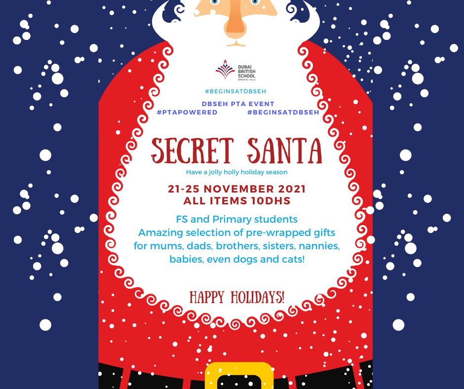 DubaiBritishEH's tweet photo. Secret Santa is back! Children can choose pre-wrapped gifts for their loved ones for just 10dhs each. Classes will be informed of their scheduled shopping trip to the PTA festive market! #PTAPowered #BeginsAtDBSEH https://t.co/r5UTT9B8b1