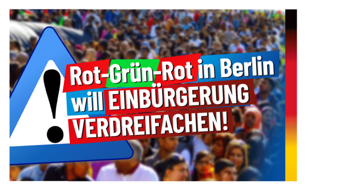 AfD's tweet photo. +++Rot-Grün-Rot in #Berlin will Einbürgerungen verdreifachen+++ 

Kein Wunder, denn unter linken Parteien verkommt die deutsche #Staatsbürgerschaft zur Ramschware. Nur mit der #AfD gibt es keine Parallelgesellschaften und rechtsfreie Räume! #abernormal 

https://t.co/iUYtiFtJwx https://t.co/65bsjyvl8M