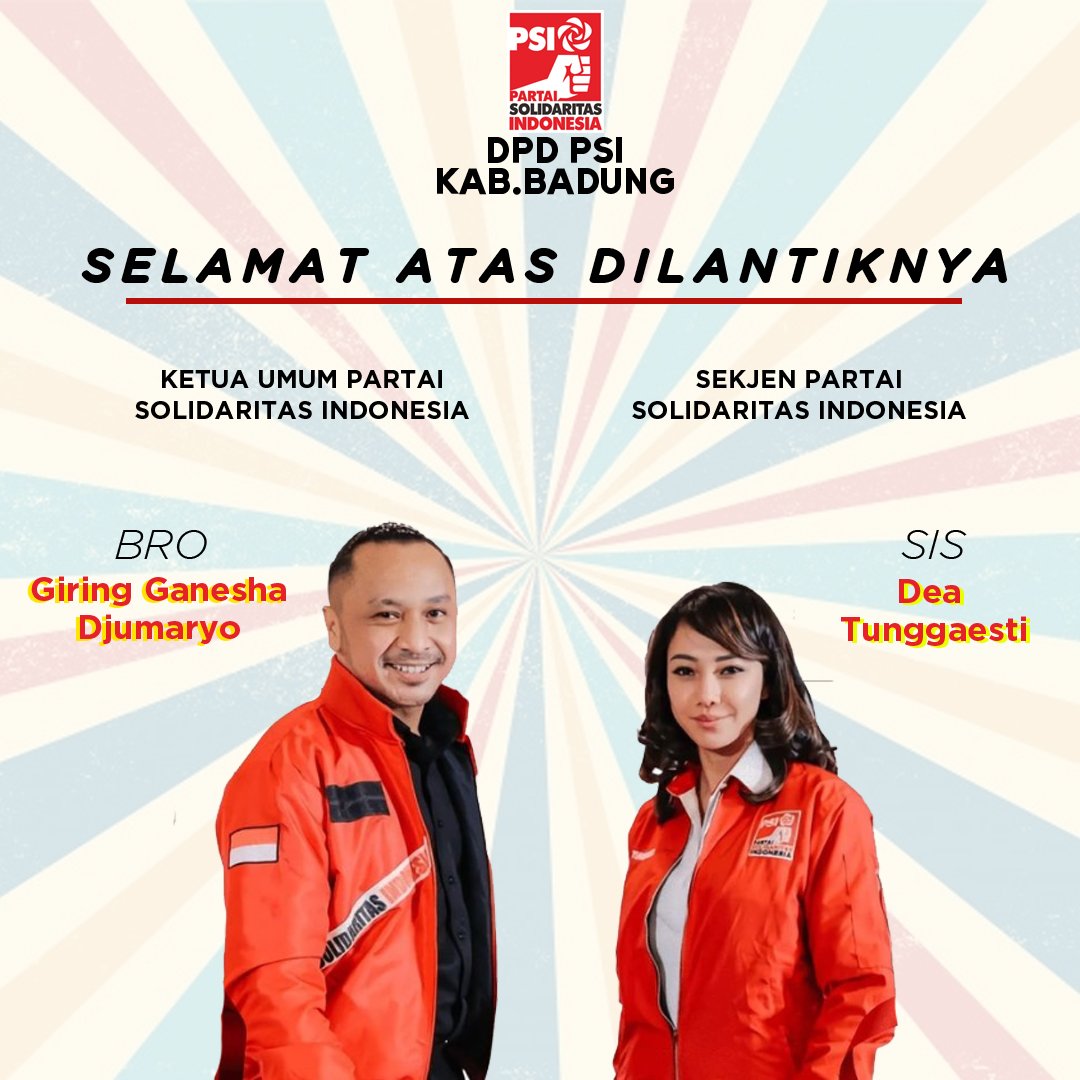 psi_badung's tweet photo. Dewan Pimpinan Daerah PSI Kabupaten Badung mengucapkan Selamat Atas Dilantiknya Bro @Giring_Ganesha sebagai Ketua Umum @psi_id dan Sis @deatunggaesti sebagai Sekjen @psi_id 
@PSI_Abs @psi_mengwi  @psikutautara @psidpckuta @psikutsel @PSI_Bali

#7TahunPSI #psihadirkerjauntukrakyat https://t.co/dHv2rsNC84