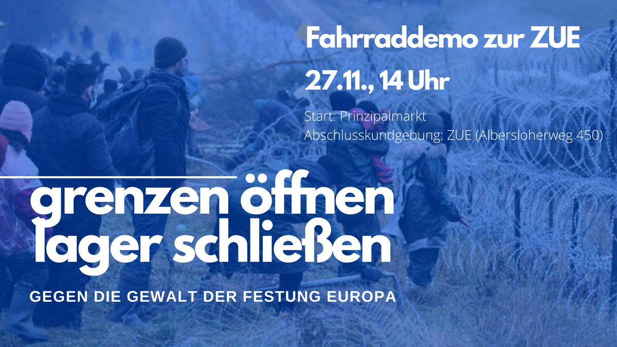 MsSeebrucke's tweet photo. Wir gehen am Samstag, 27.11.21, erneut auf die Straße gegen die Brutalität der europäischen Abschottungspolitik. 

Start um 14 Uhr am Prinzipalmarkt
Die Fahrraddemo geht dann zur ZUE, Albersloher Weg 450. Dort wird es eine Abschlusskundgebung geben.

https://t.co/UidT5vldhz https://t.co/ysUBtfLgSH