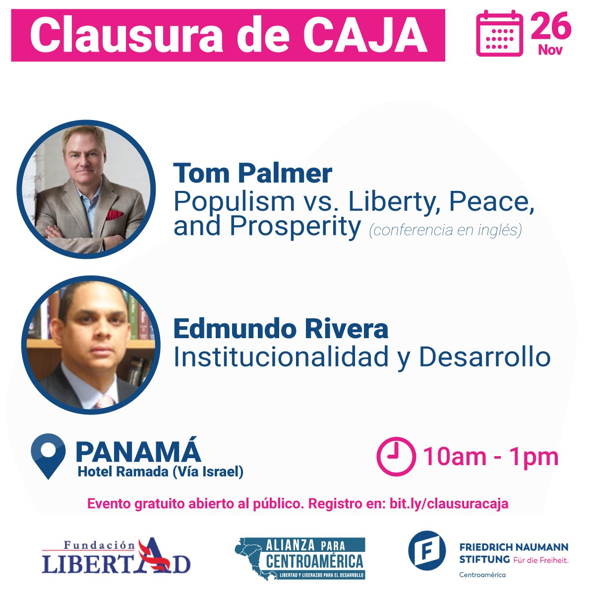 flibertad's tweet photo. El evento de clausura de CAJA se llevará a cabo en formato presencial el viernes 26nov a partir de las 10 a.m. en el Hotel Ramada (Vía Israel).  El evento es gratuito  https://t.co/khXw9kqTpE.

Contaremos con las presentaciones magistrales de Edmundo Rivera y de Tom Palmer. https://t.co/Ja7iN2LcC1