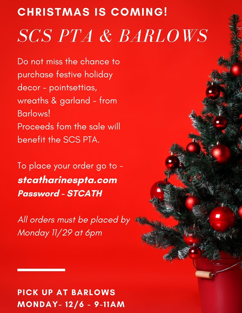 🎄Order Christmas wreaths, garland, festive flowers and more from Barlow's.  Proceeds will benefit the SCS PTA.  ‼Order by TOMORROW at 6pm for pick up at Barlow's on 12/6 9-11am.‼  Thank you!
🛒: tinyurl.com/4hjb3u4j
Password to shop (case sensitive):  STCATH <a href="/SCSprincipal/">St. Catharine School</a>