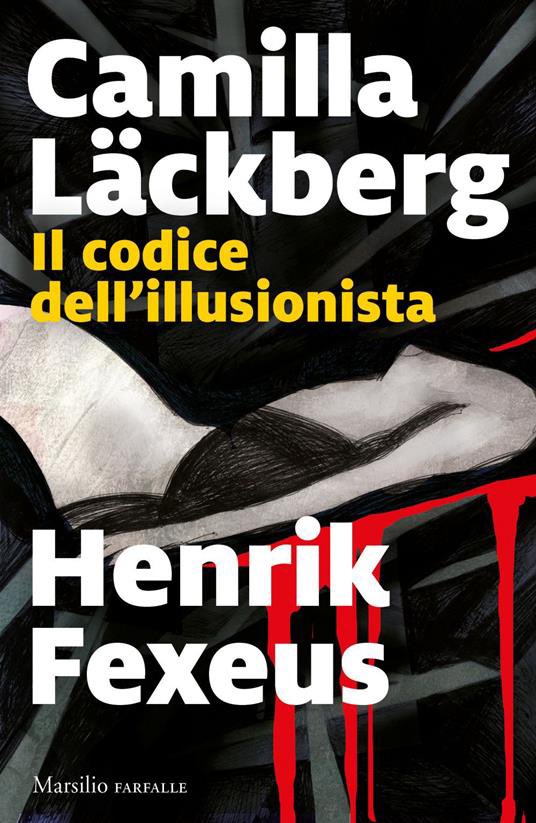 Il codice dell’illusionista ( @MarsilioEditori @camillalackberg #thriller #nordico #magia #serialkiller ) Un thriller fantastico con una trama accattivante, ingarbugliata al punto giusto, ben articolata e ricca colpi di scena. 🖊 thrillernord.it/il-codice-dell… di @BagnatiIlaria