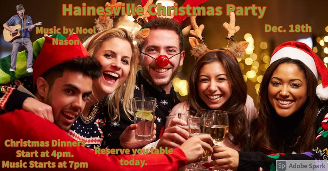 The Hainesville Christmas Party is back!🎄Come and celebrate Christmas with us and Noel Nason.
✅ Save the Dec. 18th date. 
Noel will be singing all of your favorite Christmas songs and more. Start with a traditional Christmas Dinner . Dinners start at 4pm. 
Music Starts at 7pm.