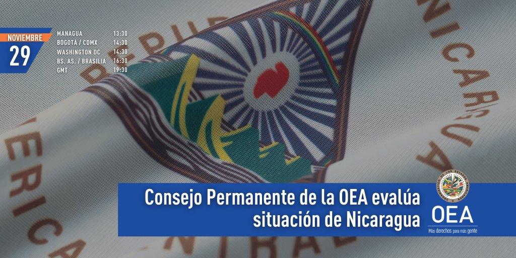 OEA_oficial's tweet photo. LUNES | Consejo Permanente de la #OEA evalúa situación de #Nicaragua 

🗓️ 29 de noviembre
⏰13:30 Managua; 14:30 EDT (19:30 GMT) 
📺https://t.co/Xcgc6sFK1N / https://t.co/YOgQAQjAOY

ℹ️ Más info: https://t.co/InDZdNpVkR https://t.co/dmR5ZQQblJ