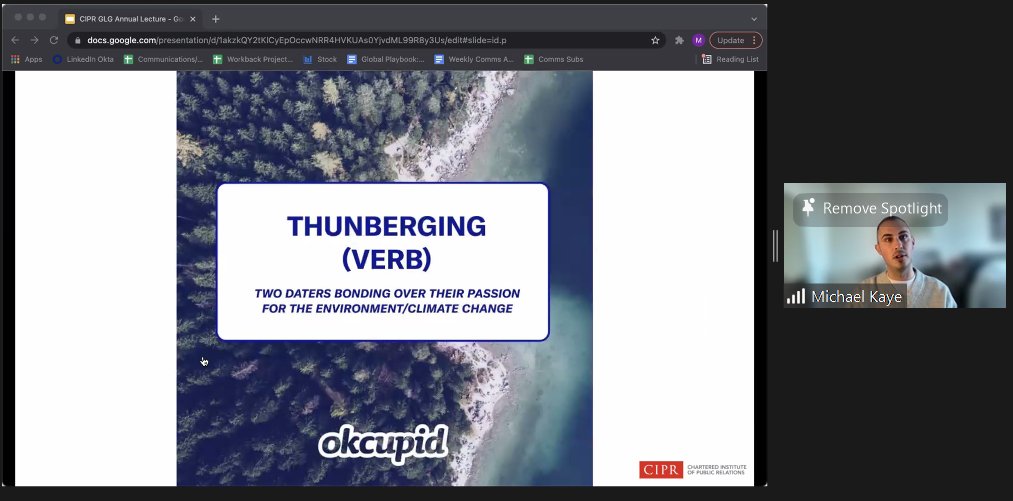 DarrylSparey's tweet photo. Awesome to see a shout out for my former agency @hotwireglobal's creation of the term "Thunberging" for @okcupid (which I think @trouse11 MAY have coined?) at the @CIPR_Global @LondonPR Annual Lecture. Another great presentation by @MichaelKayePR at tonight's #CIPRGLGLecture https://t.co/HyLooKIEs7