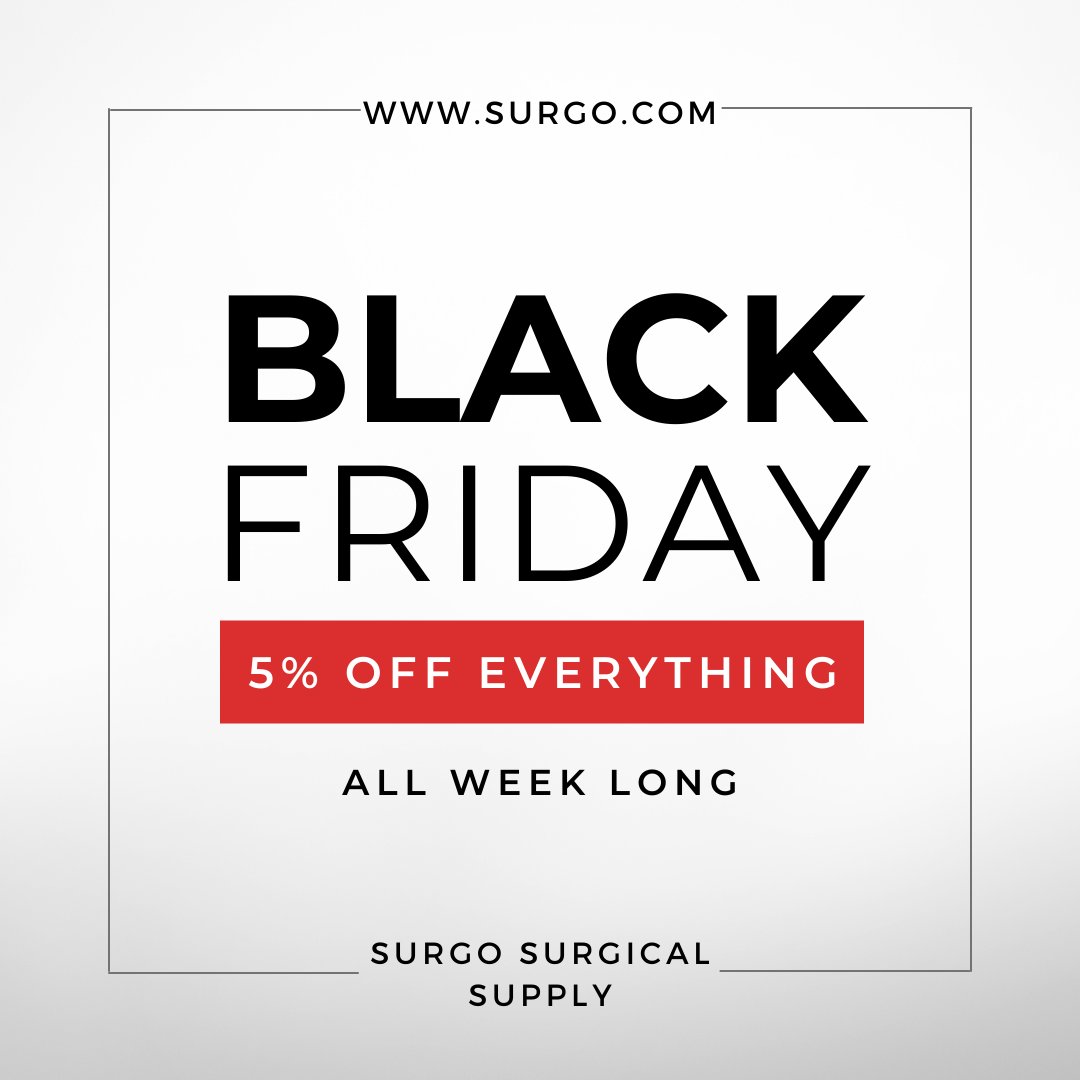 SurgoSurgical's tweet photo. Our Black Friday Deals are here! Get 5% OFF everything at Surgo for this week only. Click https://t.co/LrqQ8trHDw to view this sale. #blackfriday #blackfridaysale #medicalsupplies https://t.co/4xzljjWRUk