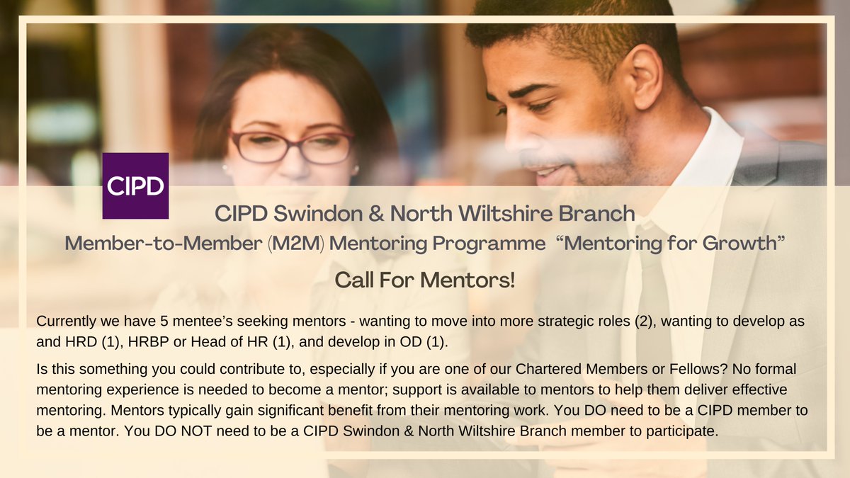 CIPD Branch Member-to-Member (M2M) Mentoring Programme - click here: bit.ly/3xiQCNn to see how to get involved – as a mentor or as a mentee. #mentoring #cipd #hrtogether #strongerwithcipd #payitforward #experience