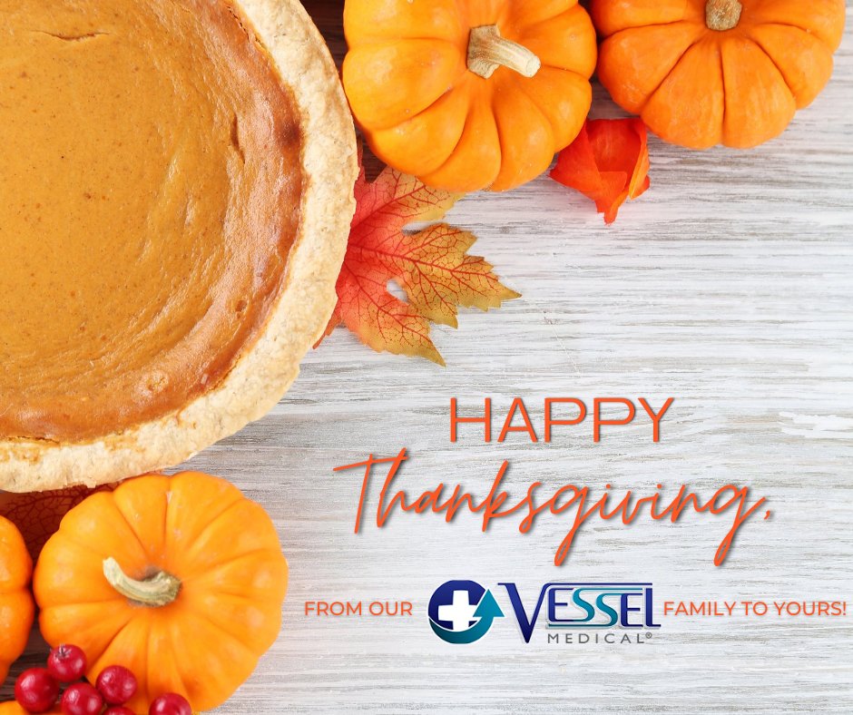 VesselMedical's tweet photo. We're thankful to have a great team at Vessel Medical who cares about the health and well-being of our customers and community. We wish everyone a happy and safe Thanksgiving!
#DivMedInc #PMLS #VesselMedical #CPTMedical #OnGen #Thanksgiving #healthandwellness https://t.co/suWM0m5kOk