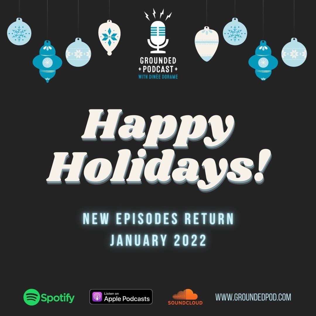 No new episode of <a href="/groundedpod/">Grounded Podcast with Dinée Dorame</a> today but we’ll be back in January! ❄️ I’m a big believer in rest, especially as Native Am Heritage Month comes to a close (I’m tired lol). But already got some great episodes lined up for 2022 that I can’t wait to share!

Happy Holidays! ⚡️