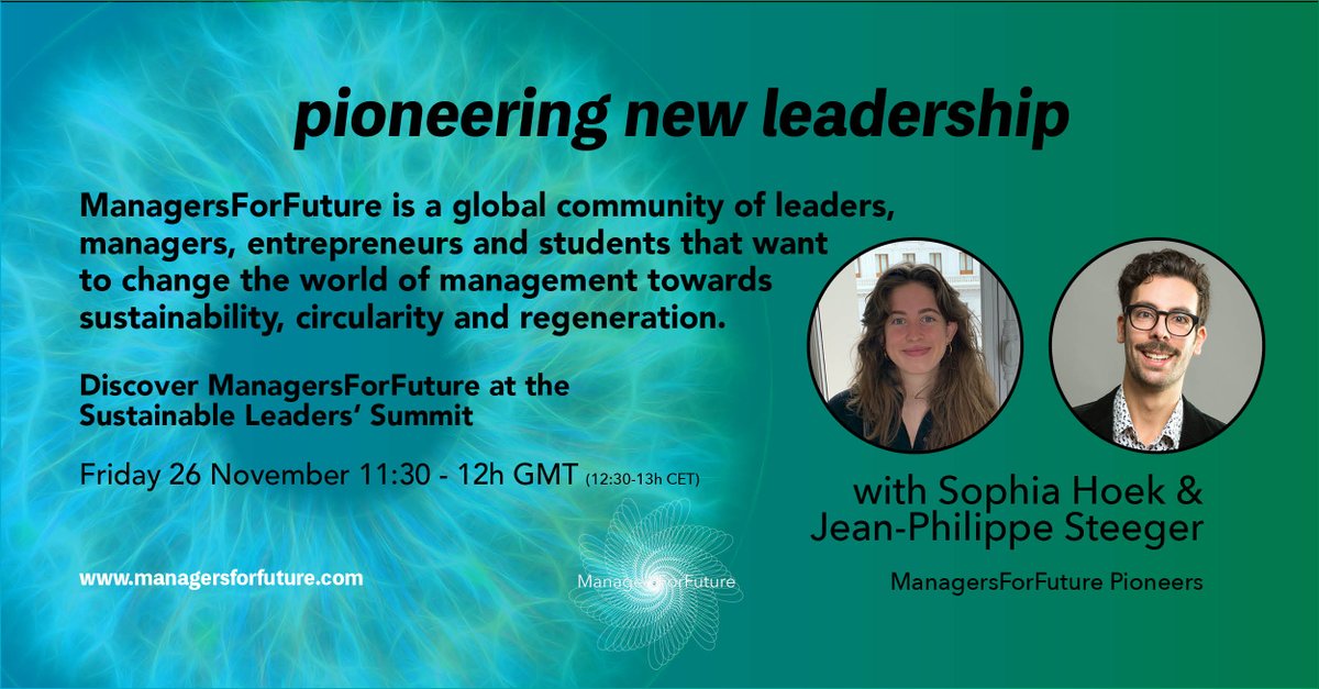 Managers4Future's tweet image. Discover #ManagersForFuture this Friday at the @sustain_leaders Summit!

Sustainable Leadership will be key to move to action and realise our potential for a thriving economy. 

More info &amp;amp; registration: sustainableleaders.eu/summit

#NewLeadership #CircularEconomy