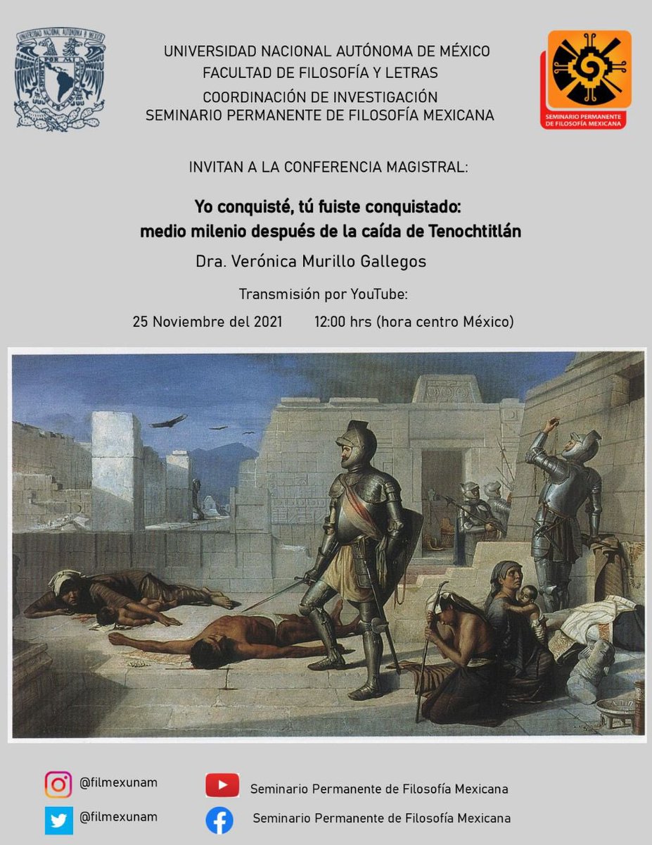 hellcodex's tweet photo. Mañana la investigadora Verónica Murillo Gallegos, especialista en pensamiento y cultura novohispana, nos hablará sobre la conquista. No sé la pierdan, por el canal de YouTube de nuestro Seminario Permanente de Filosofía Mexicana @filmexunam 👇🏿 https://t.co/DPqEC1qMh4
