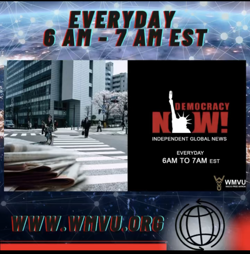 RadioFreeNetwo1's tweet photo. Democracy Now - Independent Global News #chrisdominic #localradio #radiofreeentertainment #radiofree #RFFN #WMVU #RFEN #podcasthosting #ohio #entertainmentnetwork #podcast #internetradio #announcement #applepodcasts #spotifypodcast #iglive #tunein #podcastshow #globalnews https://t.co/a3kgogRlvm