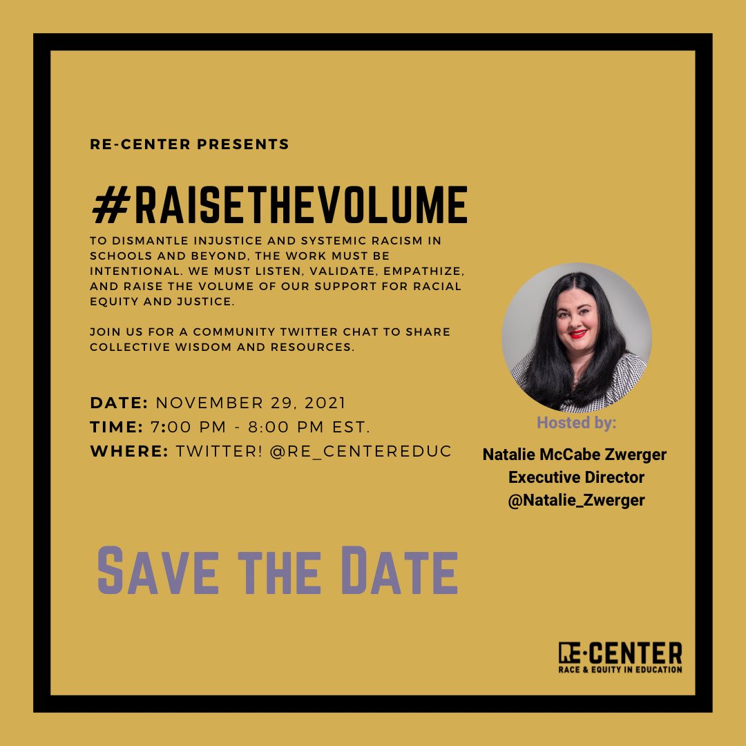 📣 Join Us to #RaiseTheVolume in a community chat to share collective wisdom and resources. Hosted by: @Natalie_Zwerger 

#RECenter #RaiseTheVolume #educationalequityforall