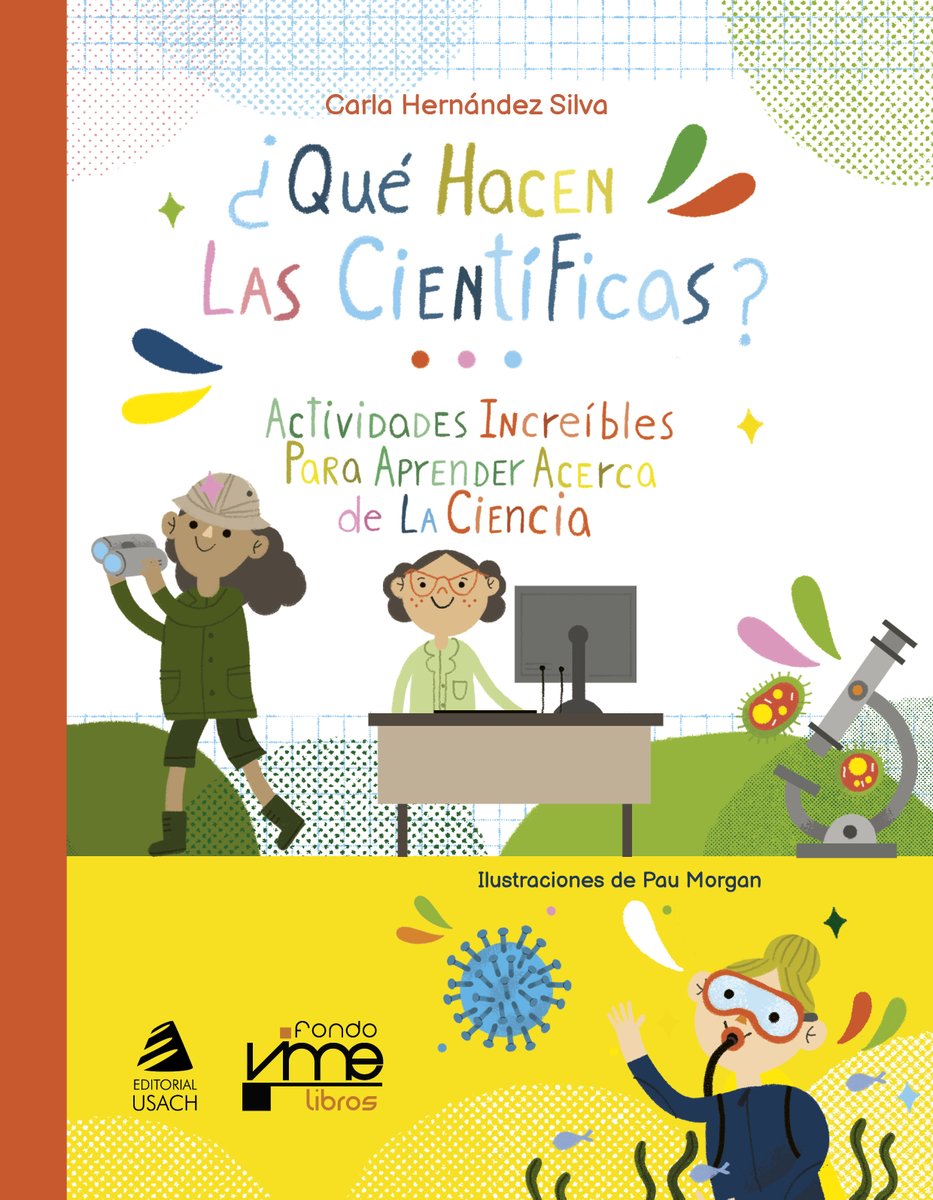 Editorial_Usach's tweet photo. Queremos celebrar el lanzamiento de "¿Qué hacen las científicas?" con el sorteo de un ejemplar 🤩

🔬 Sigue estos pasos:
-Dale like y RT
-Etiqueta a dos amigxs
-Cuéntanos qué científica serías (bióloga, astrónoma, física, etc)

Viernes a las 17:00 h diremos la persona ganadora 💥 https://t.co/fkUr1jSW81