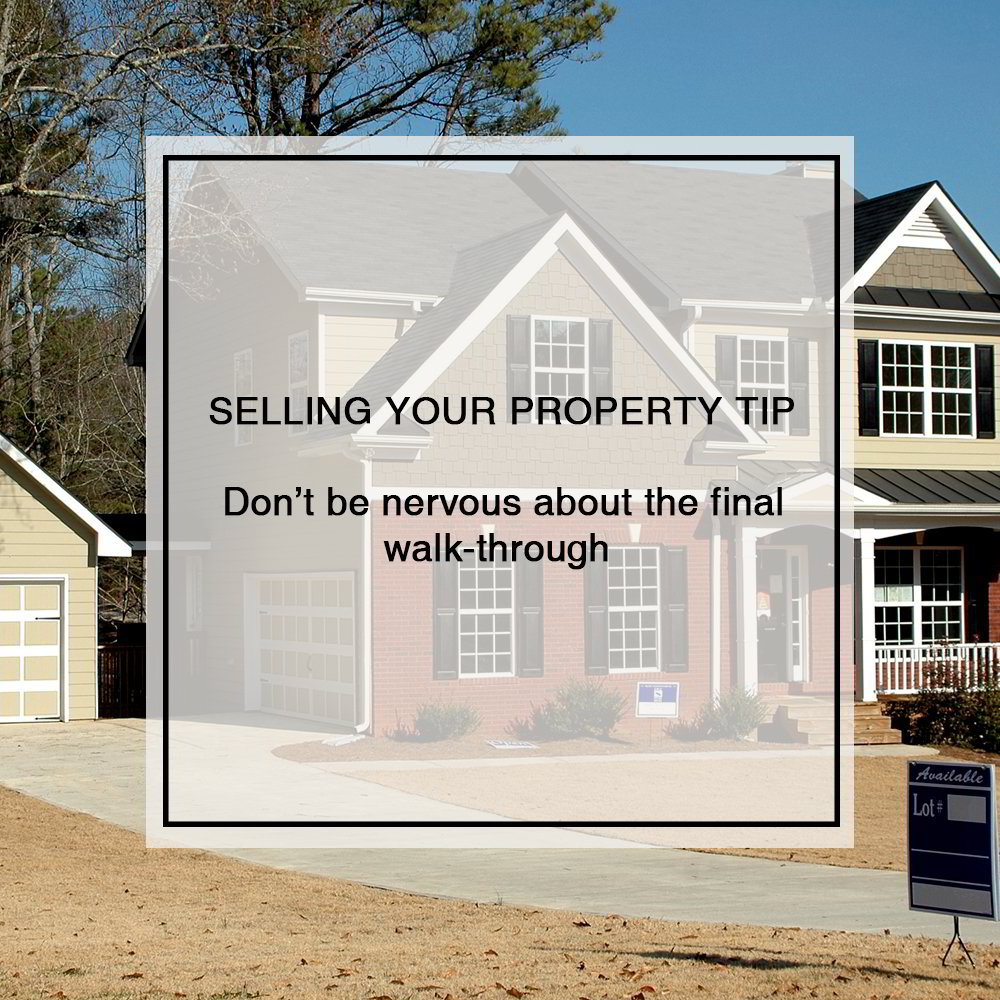 Selling your property tip | Don’t be nervous about the final walk-through bit.ly/3wCVuwg Most sales contracts give the buyer one last chance to do a walk-through of the home within 24 hours of settlement.