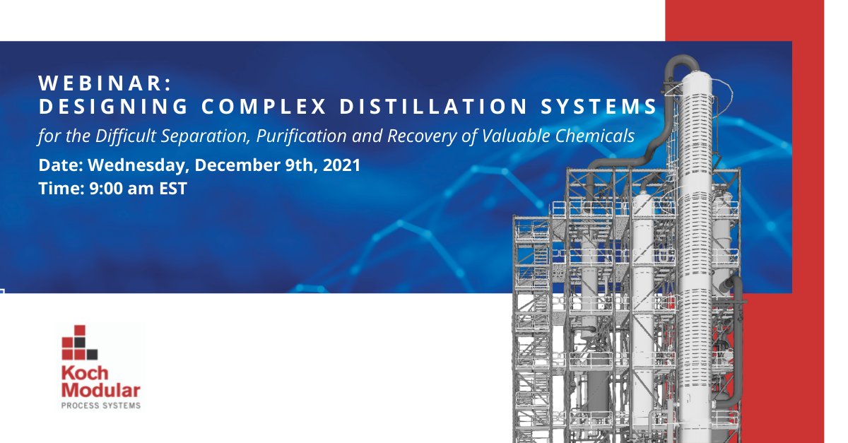 KochModular's tweet image. Register today for Koch Modular Designing Complex Distillation Systems for the Difficult Separation Encore #Webinar December 9th at 9am EST. Register online: #builtmodular #innovation bit.ly/3q8DDwd