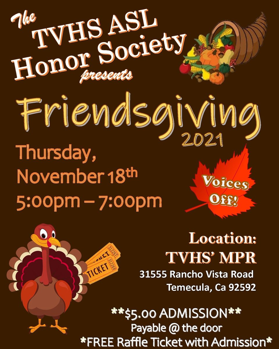 tvhsaslhs's tweet photo. DON'T FORGET TVHS' ASLHS Friendsgiving is TOMORROW 11/17 from 5-7pm! Tickets are $5 from the webstore! Come for the games, stay for the raffle drawings! 🦃🎟🤟 https://t.co/lQ5pXGxWGi