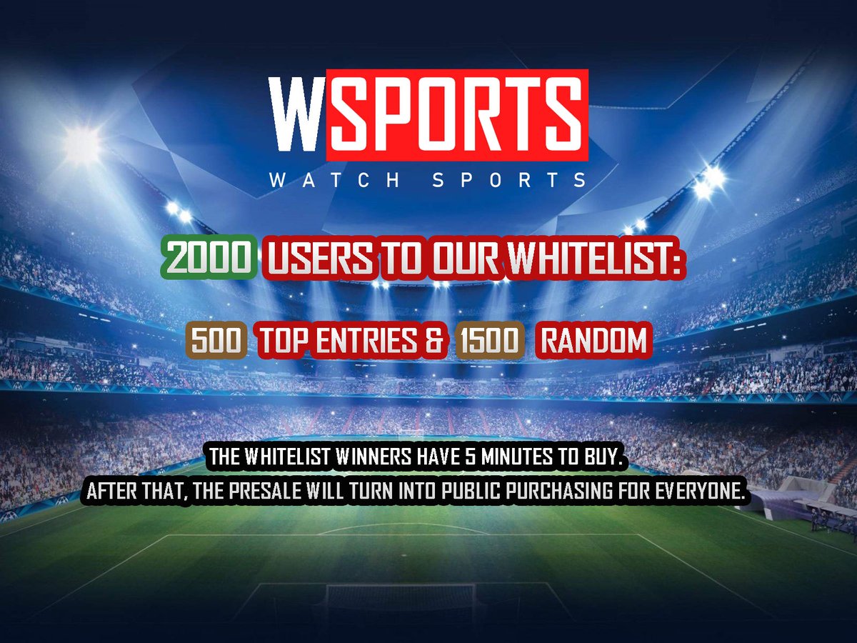 ⚽️🏈🏀🎾⚾️🏐🥊
WATCH SPORTS #WSPORTS WHITELIST COMPETITION
🥏 🎳 🏏🏑 🏒 🥍🏓

❗ ❗ ❗ Hurry up ❗ ❗ ❗   
Whitelist registration link: bit.ly/32g7JnD