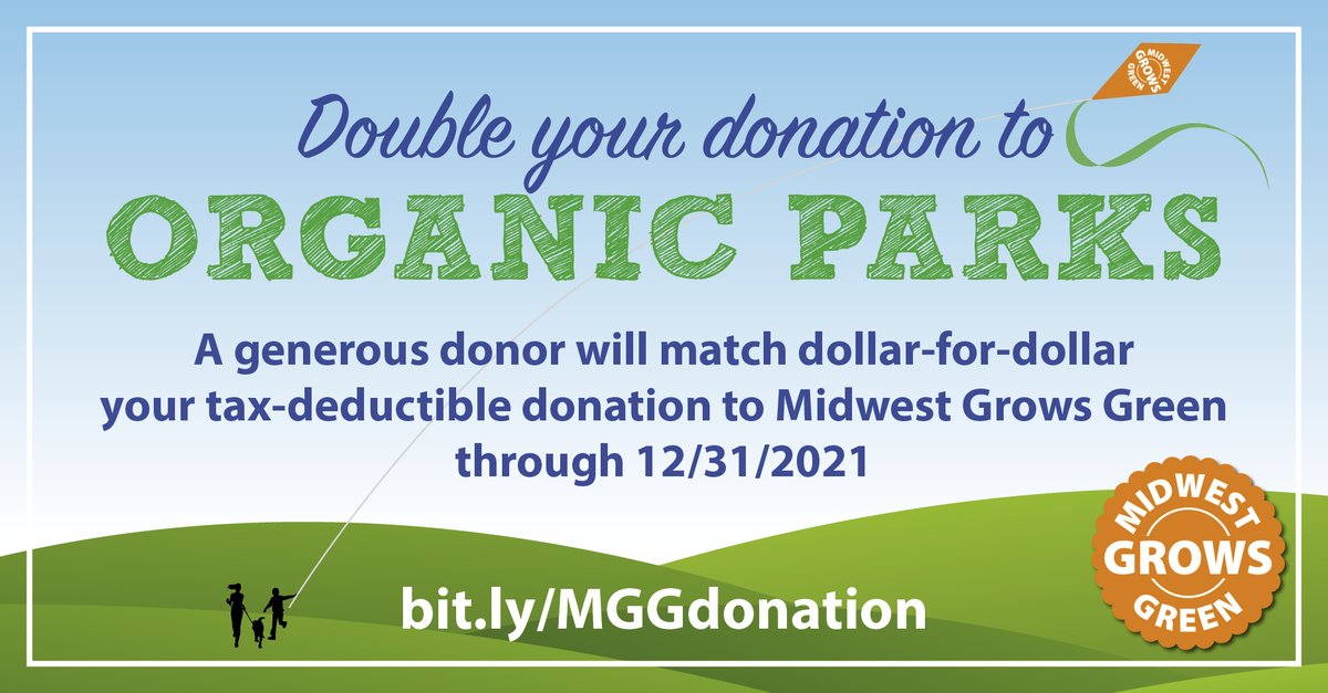 A generous supporter strongly believes that MGG can help make all public and private parks, playing fields and outdoor landscapes in the Midwest #organic by 2030.  This supporter will match your donation dollar-for-dollar until 12/31/2021 at bit.ly/MGGdonation