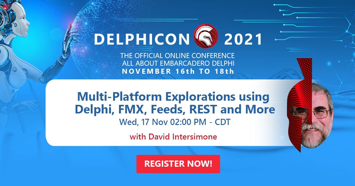 EmbarcaderoTech's tweet image. Up next on #DelphiCon2021: Join David Intersimone in &quot;Multi-Platform Explorations using Delphi, FMX, Feeds, REST and More.&quot; Learn how to handle multiple sources of information, APIs, data formats, and real-world multi-platform-specific tips and techniques. embt.co/3bgxRjr