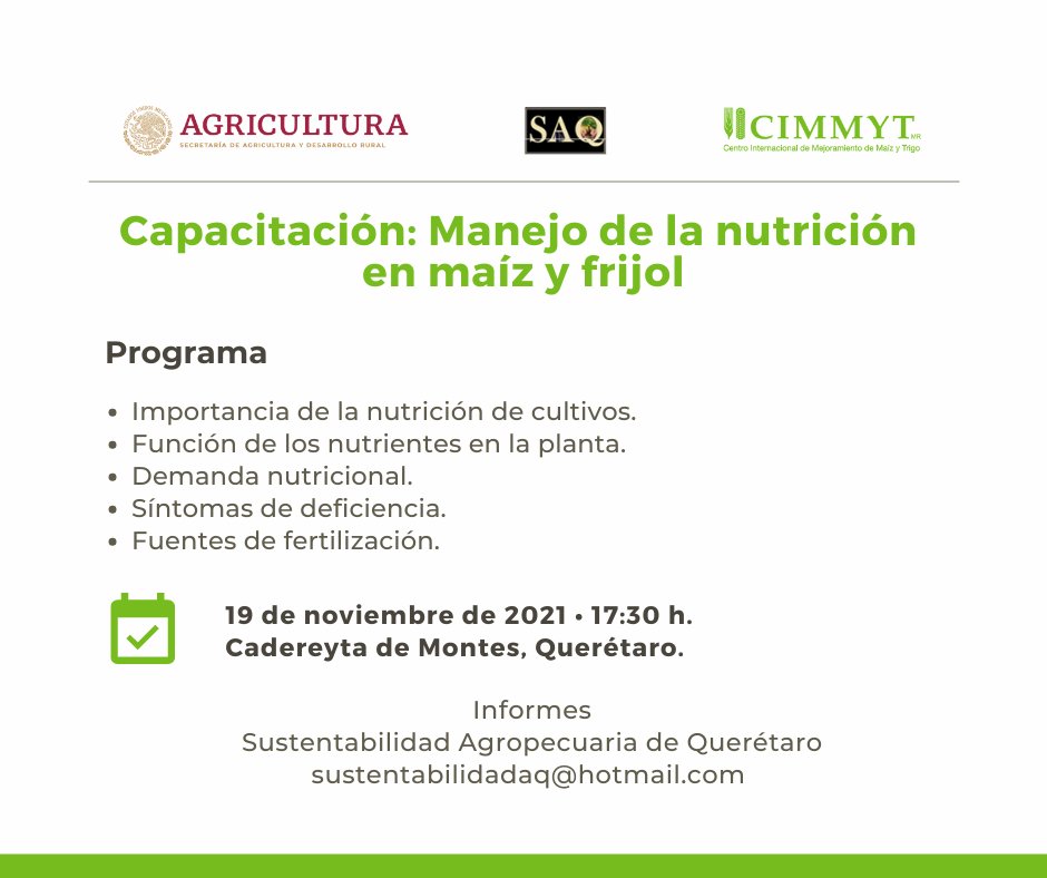 🌱🌽 ¿Te gustaría aprender sobre el manejo de la nutrición en los cultivos de maíz y frijol? Asiste a esta jornada de capacitación en Cadereyta de Montes, #Querétaro.

🗓️ 19 de noviembre de 2021.
🕠 17:30 horas.
✉️ Informes: sustentabilidadaq@hotmail.com