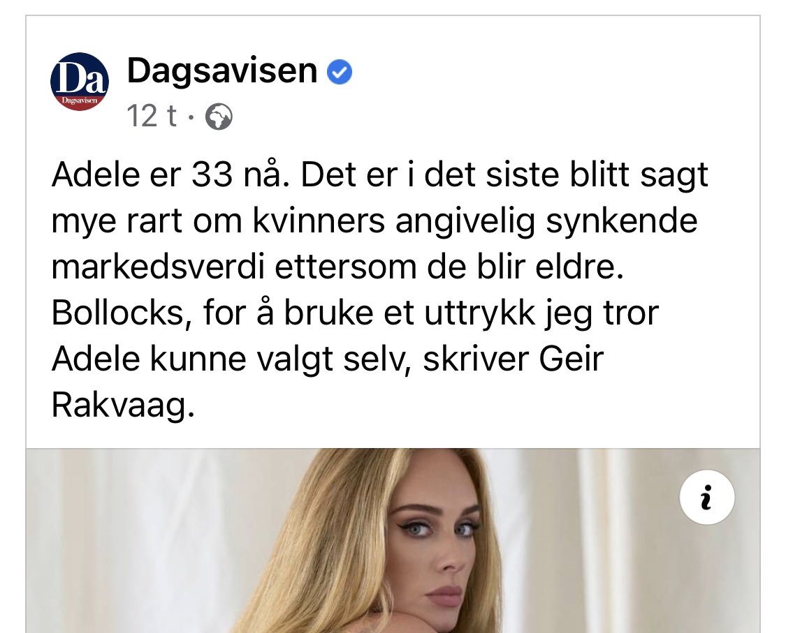 Så raust av 64 (?) år gamle <a href="/GeirRakvaag/">Geir Rakvaag</a> i <a href="/Dagsavisen/">Dagsavisen</a> å se litt markedsverdi i den «aldrende» 33 (!) år gamle Adele 🤢 Si meg, hva er den ideelle alderen menn ser etter? 15 år?? #nrkdebatt #debatten #markedsverdi