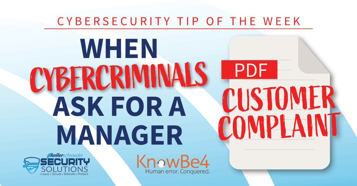kellerschroeder's tweet photo. .@KnowBe4 SECURITY TIP OF THE WEEK >> Cybercriminals impersonate customer complaints as a way to grab your attention and trick you into opening #malware. #cybersecurity #phishing

Read more to stay safe from scams like this: https://t.co/juzbUYTY6J https://t.co/1Z50UDw9Vq