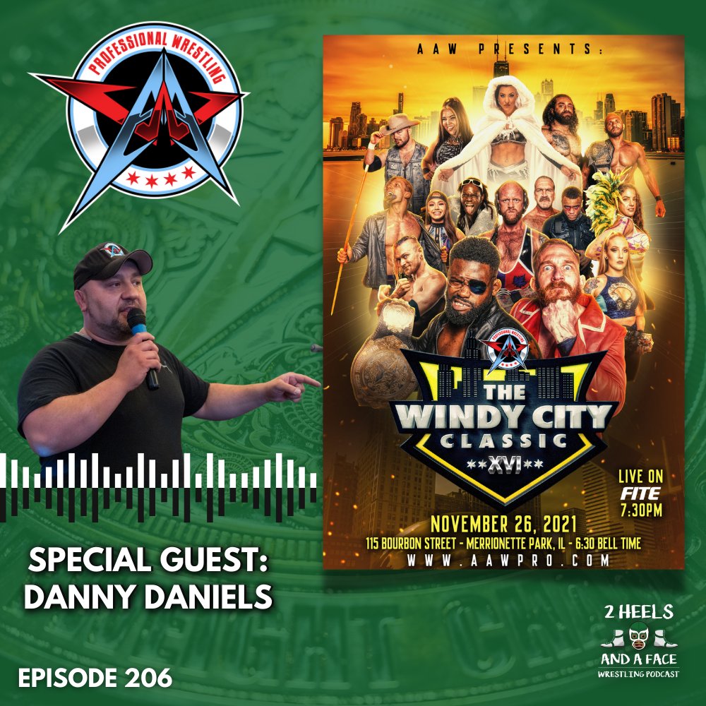 2heelsandaface's tweet image. We're less than 10 days away from the Windy City Classic! 

We sat down with owner/promoter Danny Daniels to discuss the show and @MatFitchett's big win at this year's JLMT.

Listen --- &amp;gt; bit.ly/2YVwyUm