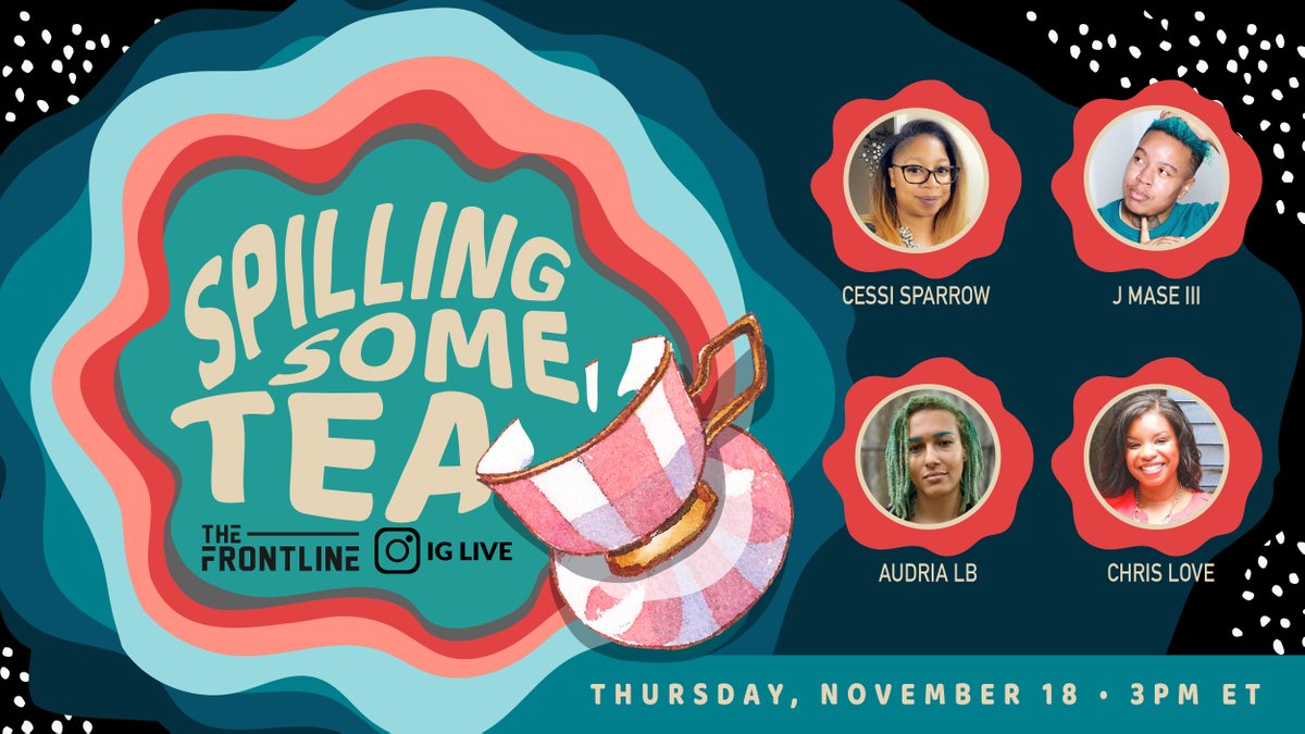 CreativeDevsLLC's tweet image. Guests @JMaseIII &amp;amp; @audria_lb   are joining @cessi23 &amp;amp; @LegallyLove of @WeJoinFrontline at 3pm ET (12pm PT) TOMORROW to #SpillSomeTea on IG Live. 

Head to instagram.com/wejointhefront…
#FrontlineLIVE

Catch the replays: bit.ly/3FhB52Q 
#TransAwarenessWeek #BlackTrans