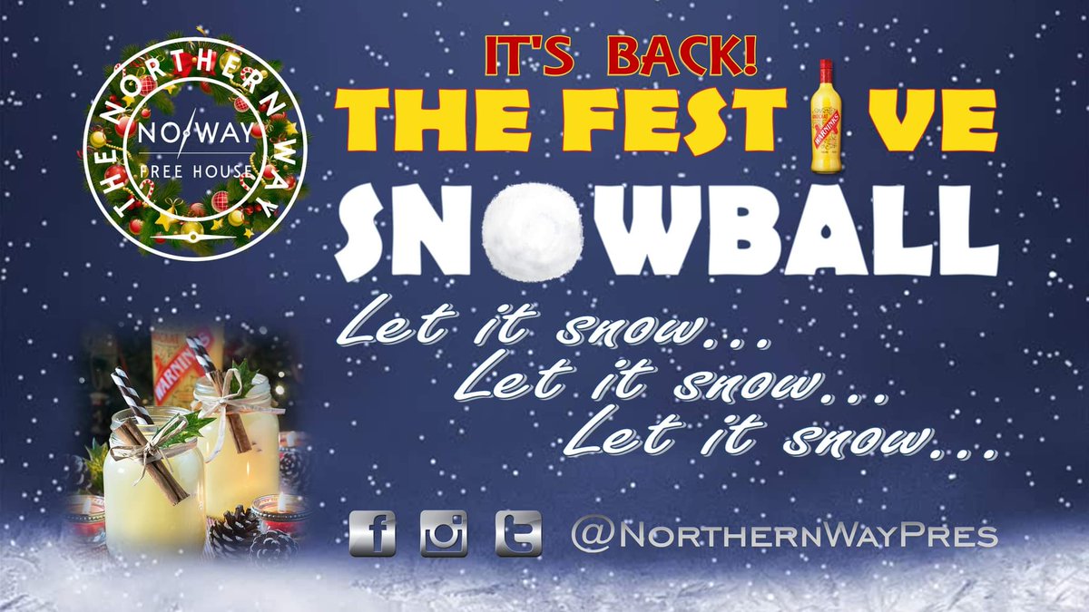 NorthernWayPR1's tweet photo. Guess what's back?! 

❄️ Let it Snow! Let it Snow! Let it Snow! 

☃️ The #FestiveSnowball is back!

🍹 Too soon??? Nahhh!!! It's never too soon for a festive cocktail!

🎄 £3.95 to get you feeling all Christmassy! https://t.co/RiOM5pB3hK