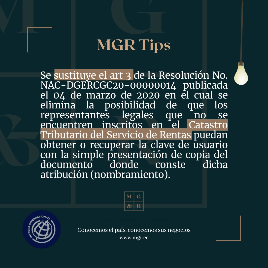 MGR_Ecuador's tweet photo. Nuevo #MGRTip sobre las Novedades Tributarias en el #SRI ¿Conoces las reformas mediante la Resolución No. NAC-DGERCGC21-00000043? Evita perder como Sociedad tu usuario para acceder a los servicios transaccionales con este post. https://t.co/nWA22qopEG