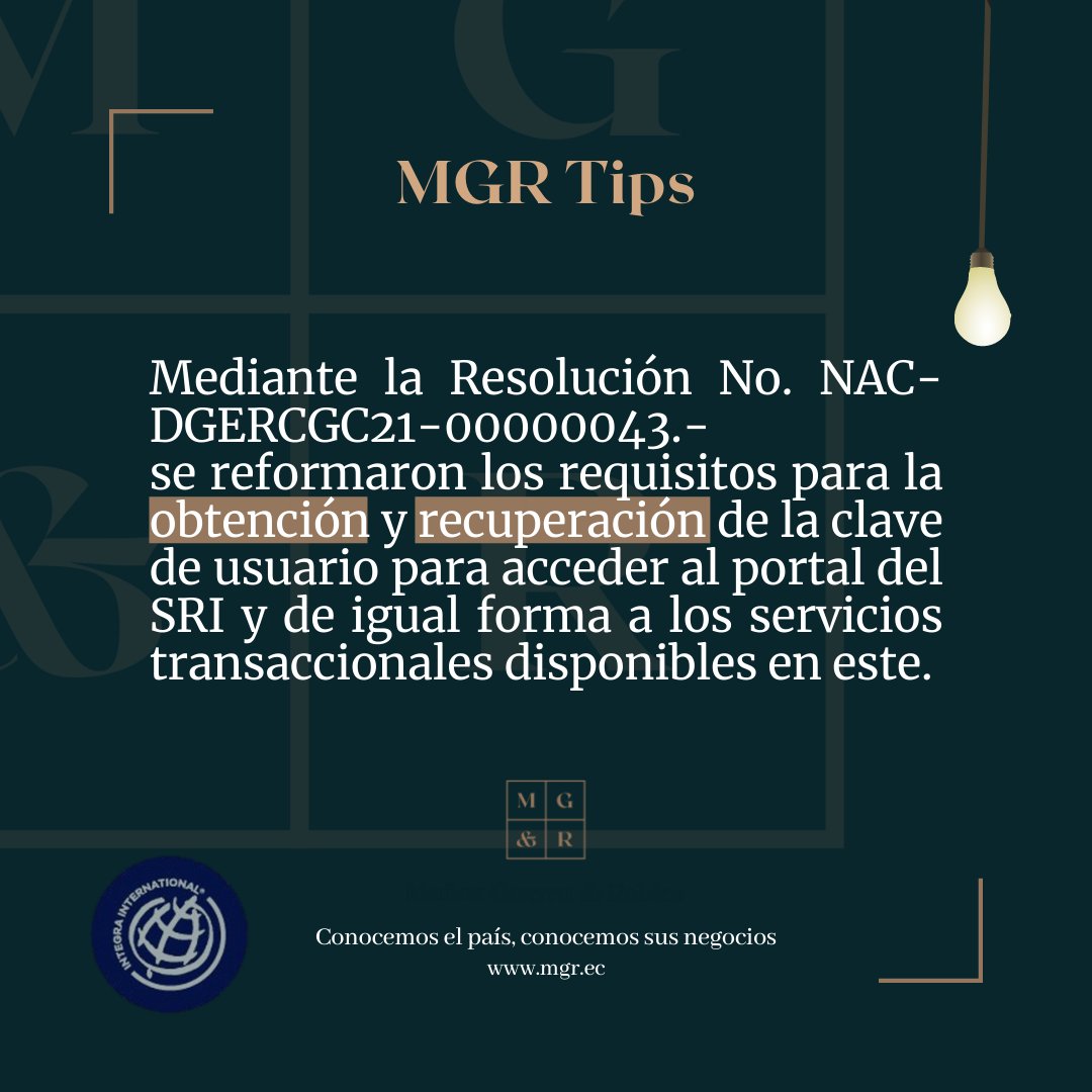 MGR_Ecuador's tweet photo. Nuevo #MGRTip sobre las Novedades Tributarias en el #SRI ¿Conoces las reformas mediante la Resolución No. NAC-DGERCGC21-00000043? Evita perder como Sociedad tu usuario para acceder a los servicios transaccionales con este post. https://t.co/nWA22qopEG