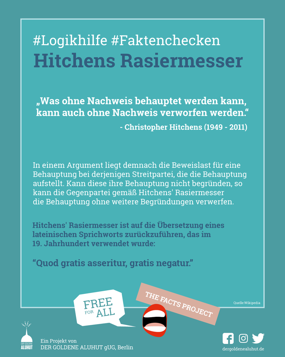 FactsProjectDE's tweet photo. #Logikhilfe #Faktenchecken #Facts #HitchensRazor
"Was ohne Nachweis behauptet wird, kann auch ohne Nachweis verworfen werden." - Christopher Hitchens (1949 - 2011)
Mehr philosophische Rasiermesser findet ihr auf:
https://t.co/jQqKaS8ox1 https://t.co/FQFBcZzDGh