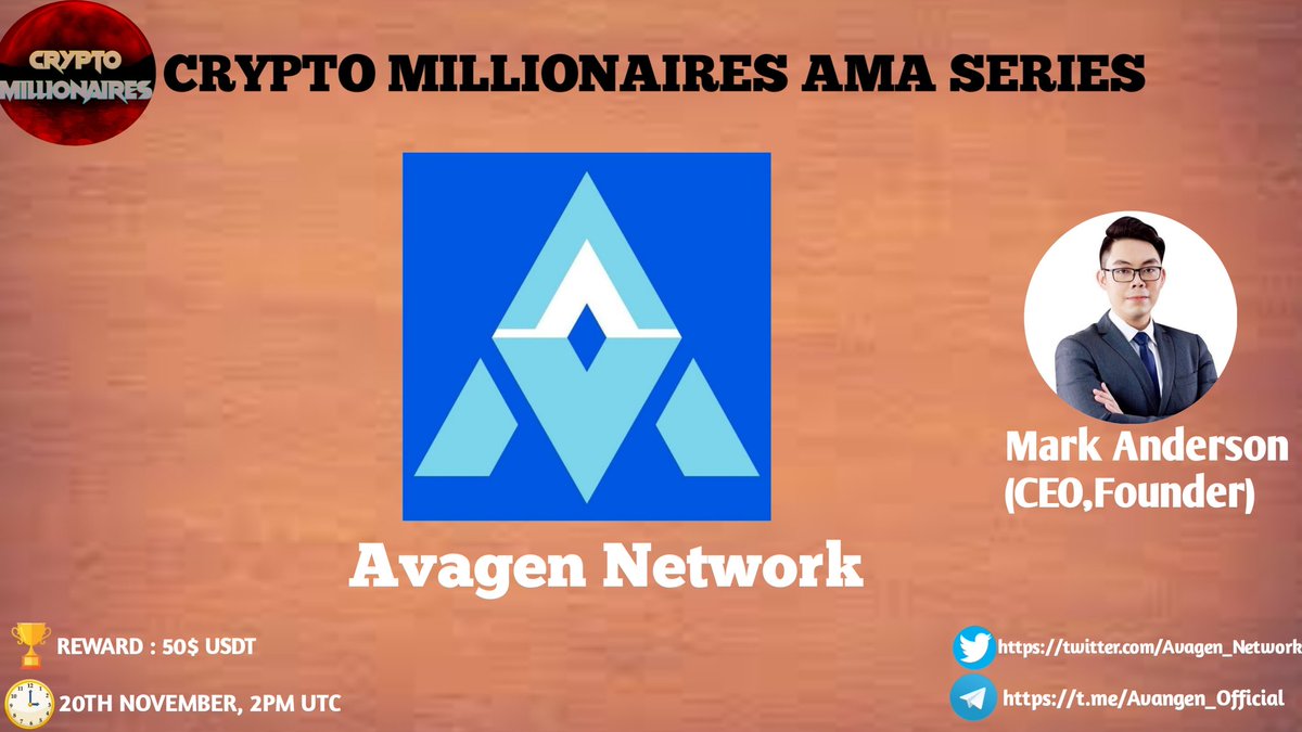 Crypto_famt's tweet photo. Crypto Millionaires will host  #AMA with AVAGEN NETWORK on November 20, 2021 AT 2PM UTC

💰Rewards Pool:50$ USDT

🏠Venue : https://t.co/TmHuHlM0bP

Rules:
1⃣Follow @Crypto_Million1 &amp; @Avagen_Network
2⃣Like &amp; Retweet
3⃣Comment Questions (max 5 Questions) &amp; Tag 3 Friends https://t.co/Fmsvyp8ewu