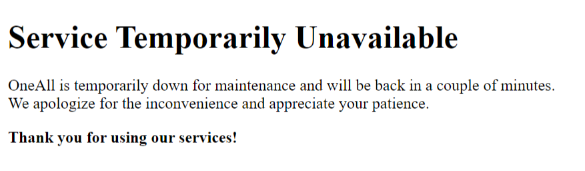 arcameli's tweet photo. @oneall it's been at least 10 min. of a "couple minutes" - when will your platform be back online?!?! (PS - we got no notice of this.) https://t.co/TmNDzkHgLH