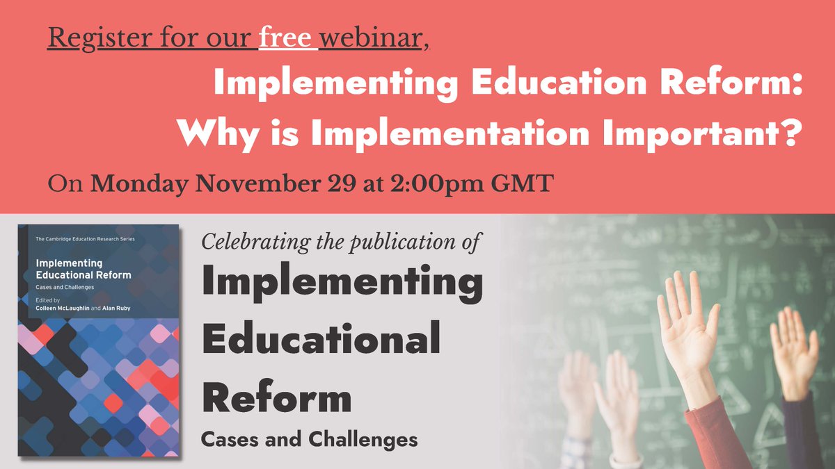 PennAHEAD's tweet photo. Join the editors of 'Implementing Educational Reform - Cases and Challenges', @CMJMcLaughlin, Alan Ruby,  Mary James and @MelAinscow for a free webinar on 11/29 @ 9 am EST / 2 pm GMT: https://t.co/cG1zD6u4Fm https://t.co/VUa4CK16ry